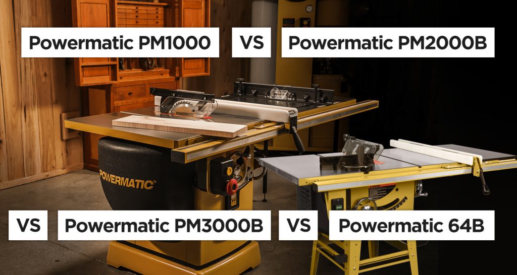 Powermatic Table Saws Comparison PM1000 PM2000 PM3000