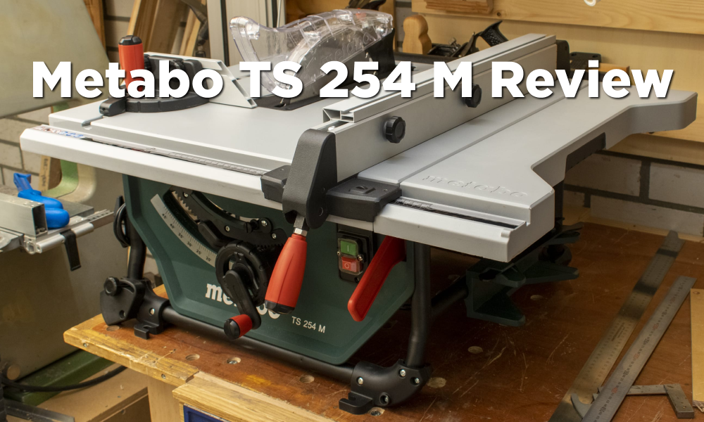 Matig Uitsluiten Echt niet Metabo TS 254 M Review — Excellent value for money - Machine Atlas